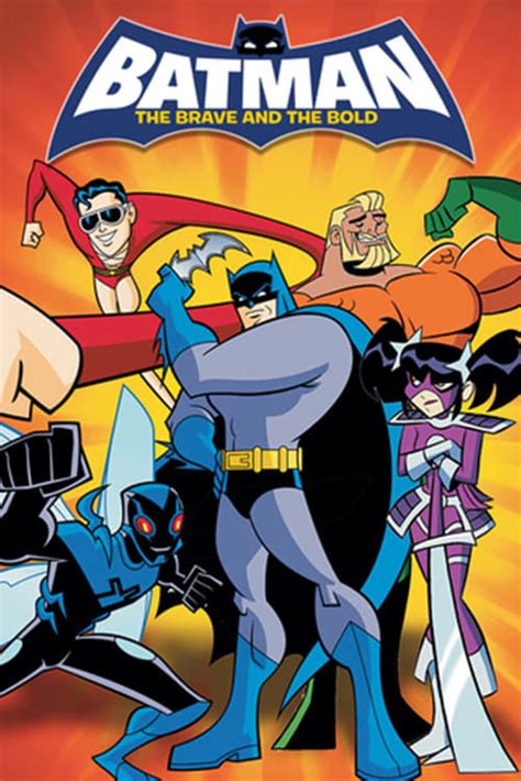 Watch Batman: The Brave and the Bold live .